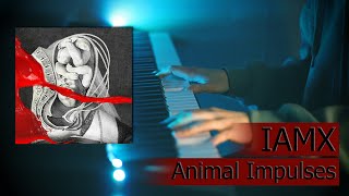 IAMX - Animal Impulses (piano cover + sheets)