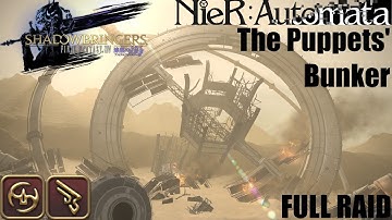 Final Fantasy XIV - NieR Automata FULL RAID (blind) - The Puppets