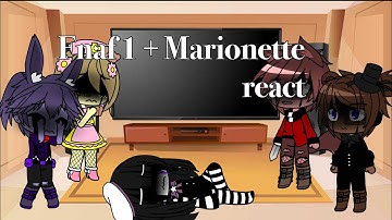 Fnaf 1 + Marionette react to The afton family. |snowberry|