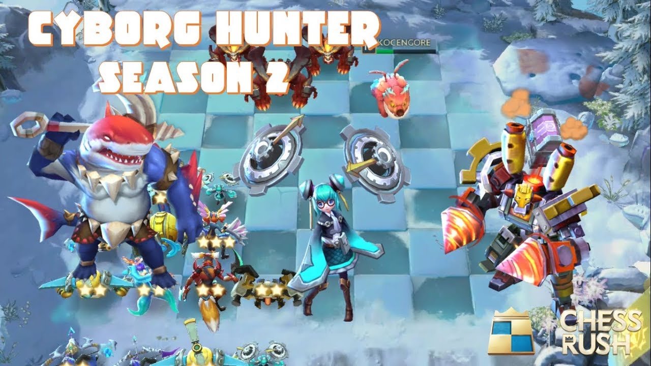COMBO CYBORG HUNTER SEASON 2 - CHESS RUSH INDONESIA