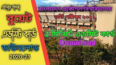 BUET Admit Card Download 2020-21 | Bangladesh University of Engineering and Technology Seat Plan