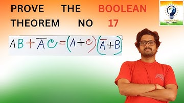 How to prove the Boolean Algebra Theorem No. 17