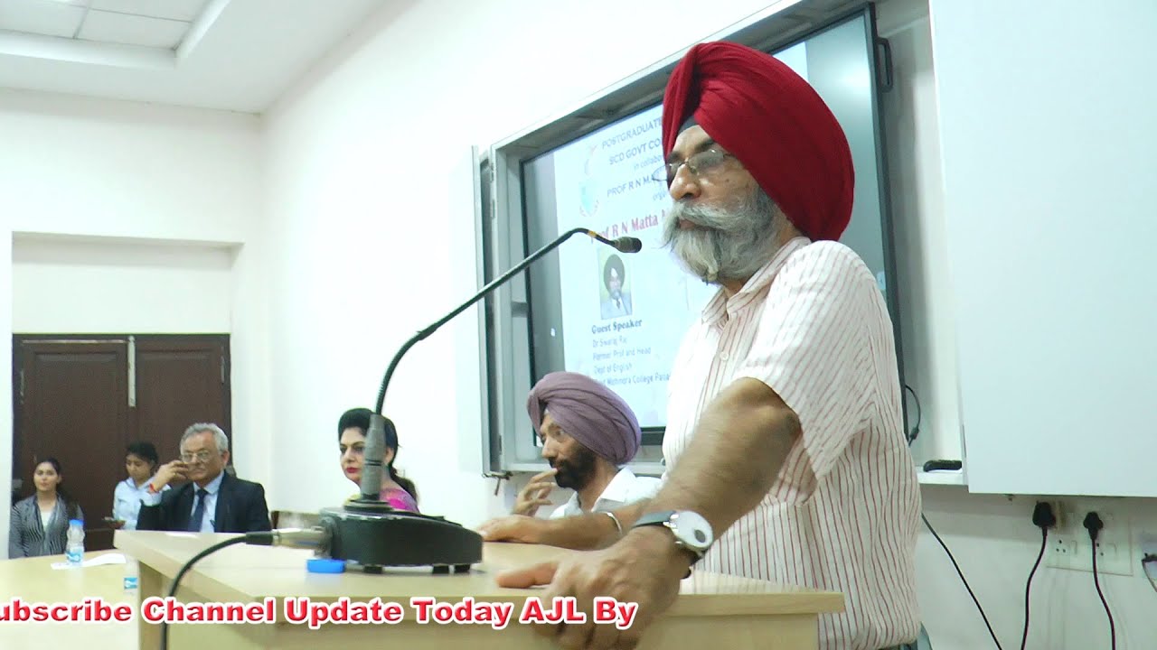 Swarag Raj Lecture | M A English | SCD Govt College Ludhiana Alumni | R N Matta ...
