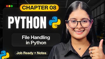 Chapter 08 - File Handling in Python | Python Full Course 2026 | Saumya Singh