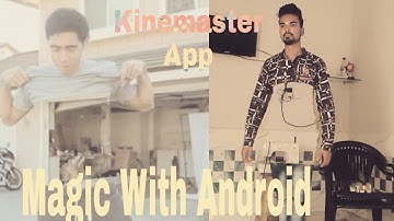 Zach King Magic Tutorial #1 | With Android App Kinemaster | Powerful Video Editor