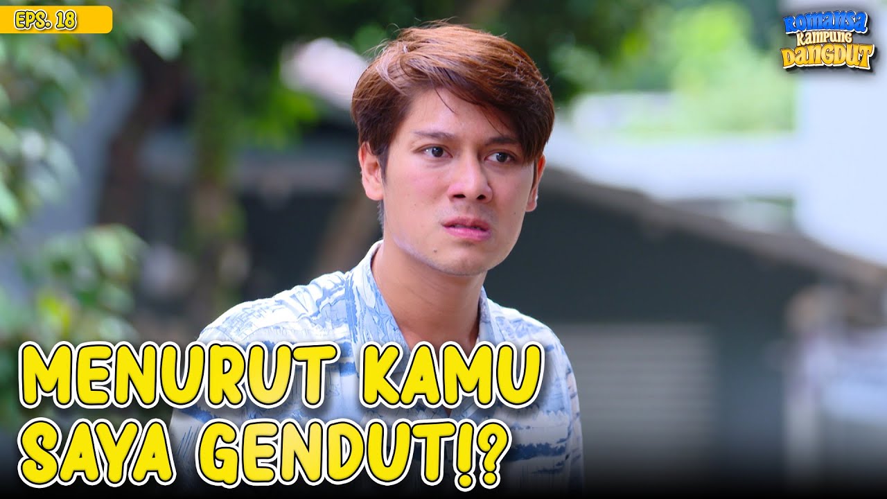 Yel Yel Kampanye Oo Bikin Aa Raka Geram | ROMANSA KAMPUNG DANGDUT | EP 18 (1/3)