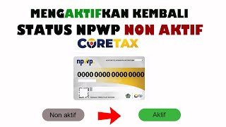 Banyak Yang Belum Tahu! Cara Cek NPWP Masih Aktif atau Tidak di CORETAX