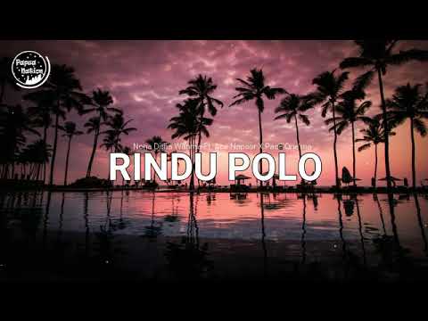 Nona Ditha Wanma - Rindu Polo | Lirik Papua 2020