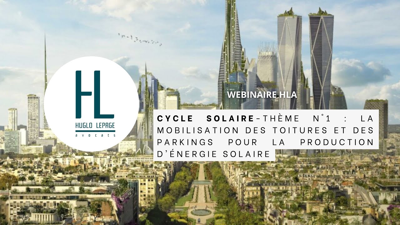 Cycle solaire  Thme n1   La mobilisation des toitures et parkings pour la production dnergie