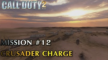 Call of Duty 2 - Mission #12 - Crusader Charge (British Campaign) (Veteran)