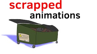 Scrapped animations compilation