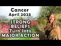 Cancer April 2023 STRONG BELIEFS Turn Into MAJOR ACTION (Astrology Horoscope Forecast)