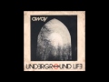 UNDERGROUND LIFE "away"