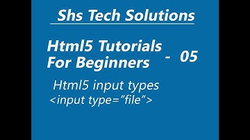 Html5 input Types : input type file