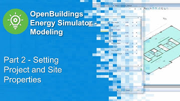 Part 2 - Setting Project and Site Properties in in OpenBuildings Energy Simulator