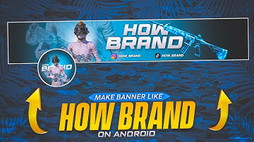 How To Make banner Like How Brand On Android | Pubg/Bgmi banner Tutorial On Android | TALHA EDITZ
