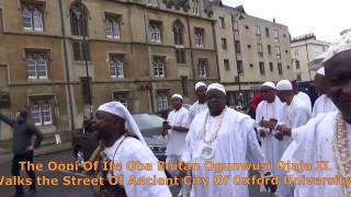 Ooni Of Ife His Imperial Majesty Oba Enitan Ogunwusi Ojaja II Walks the Street Of Oxford University.