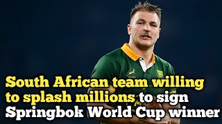 South African team willing to splash millions to sign Springbok World Cup winner - report