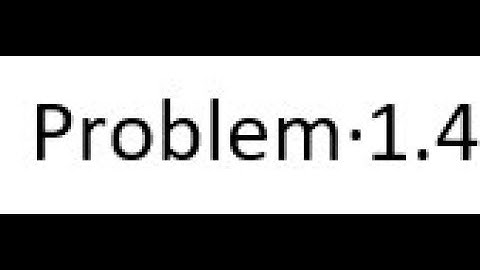 Problem 1.4 Introduction to Quantum Mechanics Griffiths