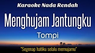 Tompi - Menghujam Jantungku Karaoke Lower Key Nada Rendah HD HQ