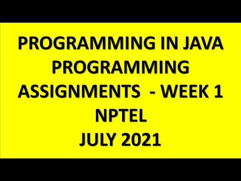 Assignment 1 | Programming Assignments | Programming in Java | NPTEL | Week 1 | July 2021