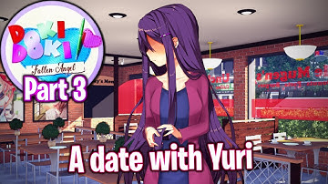 A Date With Yuri!!!!(Part 3)(DDLC Fallen Angels MOD)