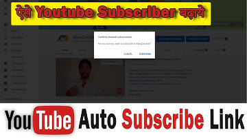Youtube Auto Subscribe - How to create auto subscribe link for your youtube channel