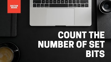 Count the number of 1 bits || Bitwise Manipulation || Love Babbar 450 DSA ||