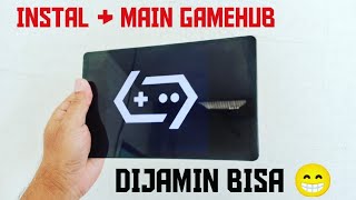 FULL KOMPLIT TUTORIAL INSTAL DAN MAIN GAMEHUB screenshot 2