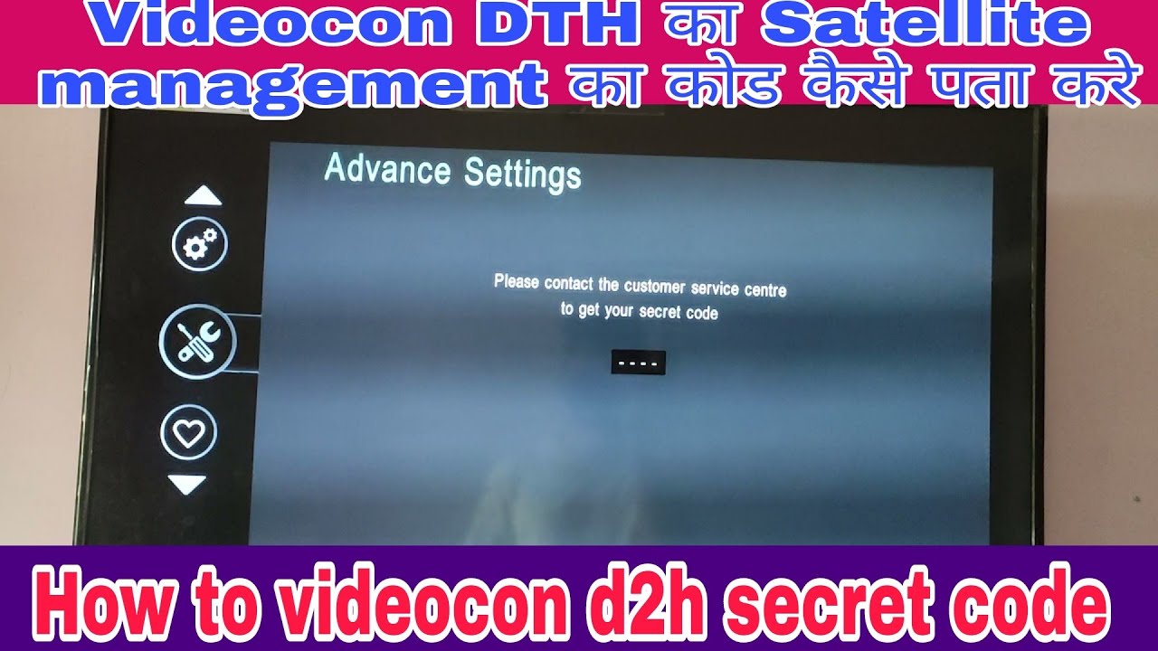 How to videocon d2h secret code Videocon DTH का Satellite management