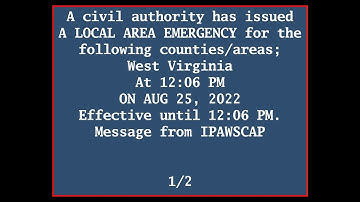 Local Area Emergency: State of West Virginia, 8/25/22 | Emergency Alert System