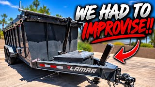 SOMETIMES YOU HAVE TO IMPROVISE!: DUMP TRAILER REPO