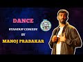 Dance  standup comedy by manoj prabakar