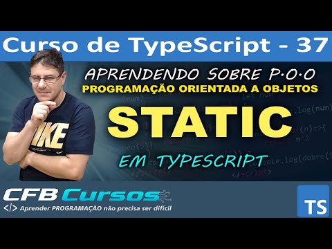 Entendendo o modificador STATIC de POO em Typescript - Curso de Typescript Completo #P37