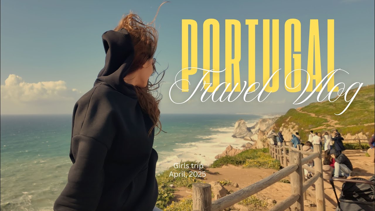 Влог из Португалии. Не виделись с подругой два года. Моя первая встреча с океаном