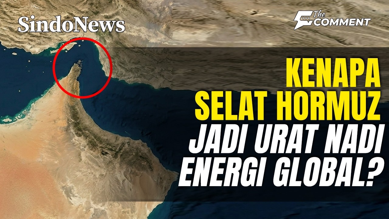 🔴 KENAPA SELAT HORMUZ JADI URAT NADI ENERGI GLOBAL? | LIVE | THE COMMENT