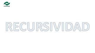 Programación Básica - Sesión 21 (Recursividad)