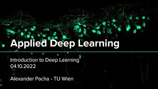 Applied Deep Learning 2022 - Lecture 1 - Introduction to Deep Learning