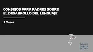 3 Meses Consejos Para Padres Sobre El Desarrollo Del Lenguaje