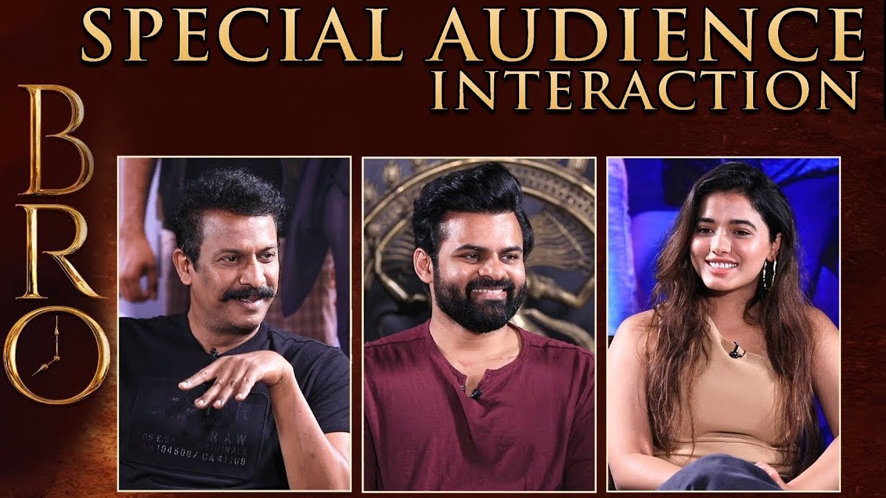 Bro movie team interaction with audience | Sai Dharam Tej | Samuthirakani | Ketika Sharma