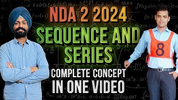 Sequence and series for NDA one shot complete topic by Sandeep Braar | CDS journey