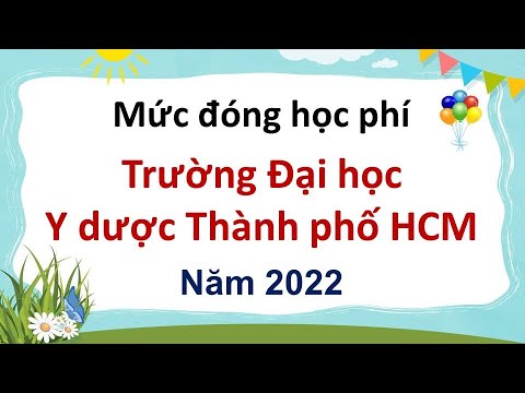 Video Mức đóng học phí Trường Đại học Y dược Thành phố Hồ Chí Minh năm 2022 - youtube