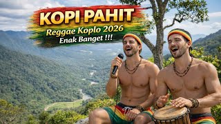 KOPI PAHIT ( Reggae KOPLO 2026 , Mantap ) @Fizar_studio 
