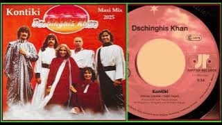 Dschinghis Khan - Kontiki [Maxi Mix 2025]