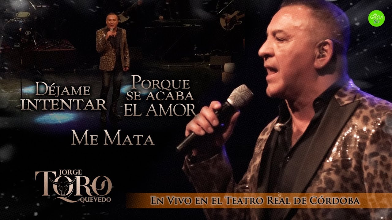 DEJAME INTENTAR / PORQUE SE ACABA EL AMOR /ME MATA En vivo - Jorge 