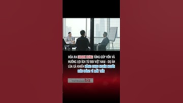 Đến lượt shark Hưng bị gọi tên khi góp vốn và được hưởng lợi từ dự án BBI đã bị khởi tố hình sự