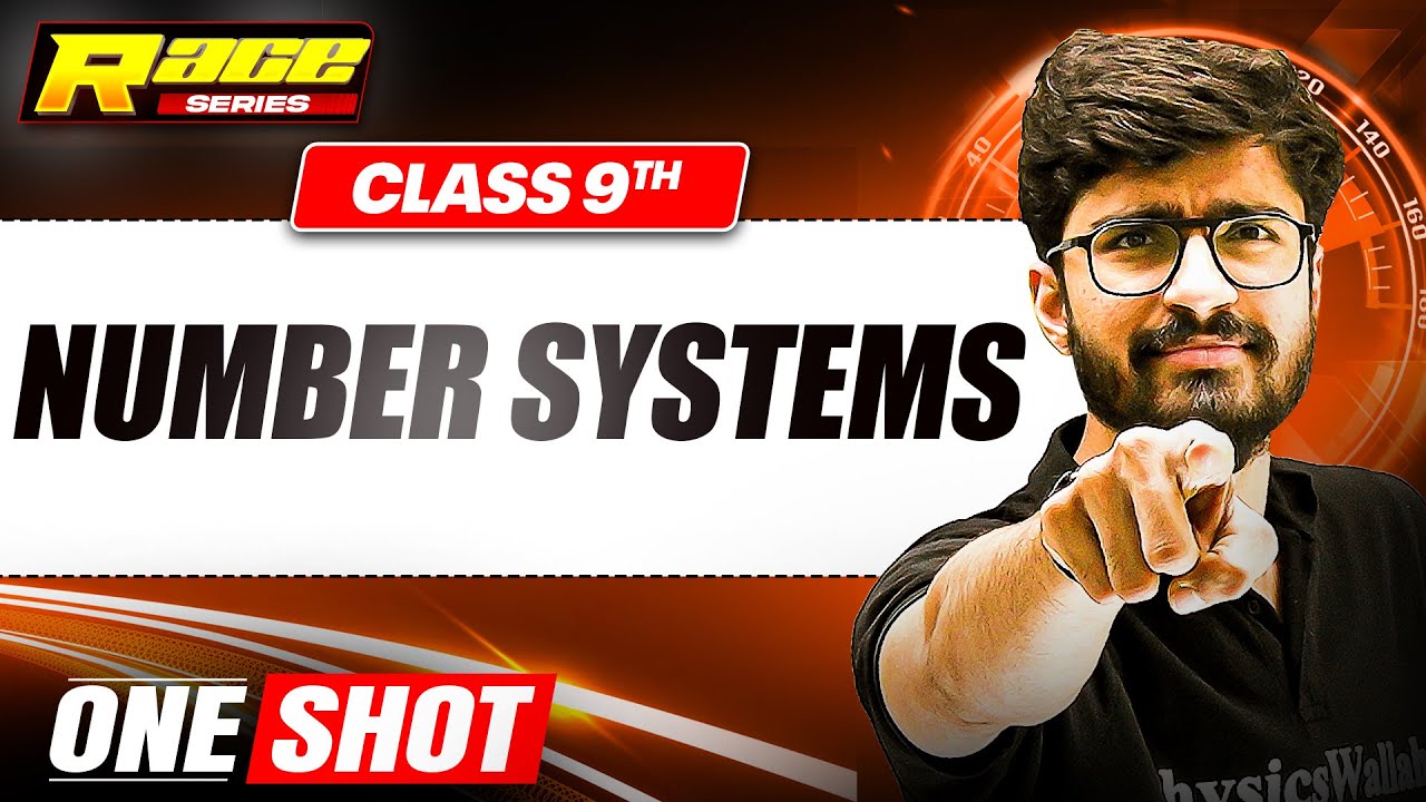 NUMBER SYSTEMS in 1 Shot: FULL CHAPTER | Class 9th