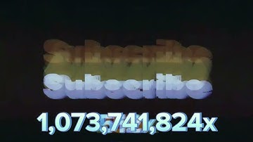 Sneakpeek 1 of Subscribe Speeding Up to Absolute Infinity Times!!! 2.0