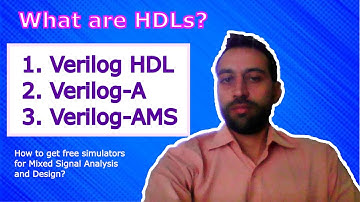 Verilog HDL Vs. Verilog-A, and Verilog AMS? Where from You get Free Simulators for Verilog AMS?