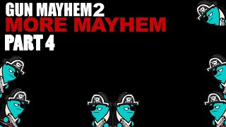 Gun mayhem 2 (part4)-Online gamesky
